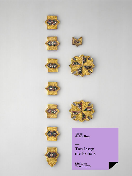 Title details for ¿Tan largo me lo fiáis? by Tirso De Molina - Available